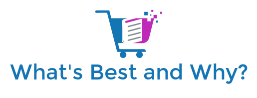 What's Best and Why?